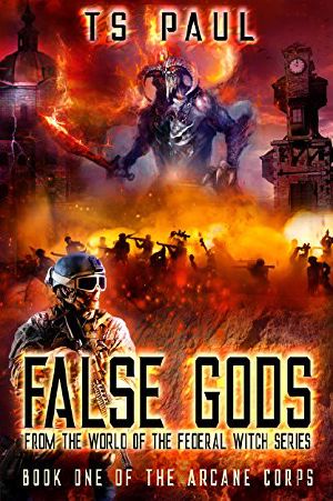 [Arcane Corps 01] • False Gods